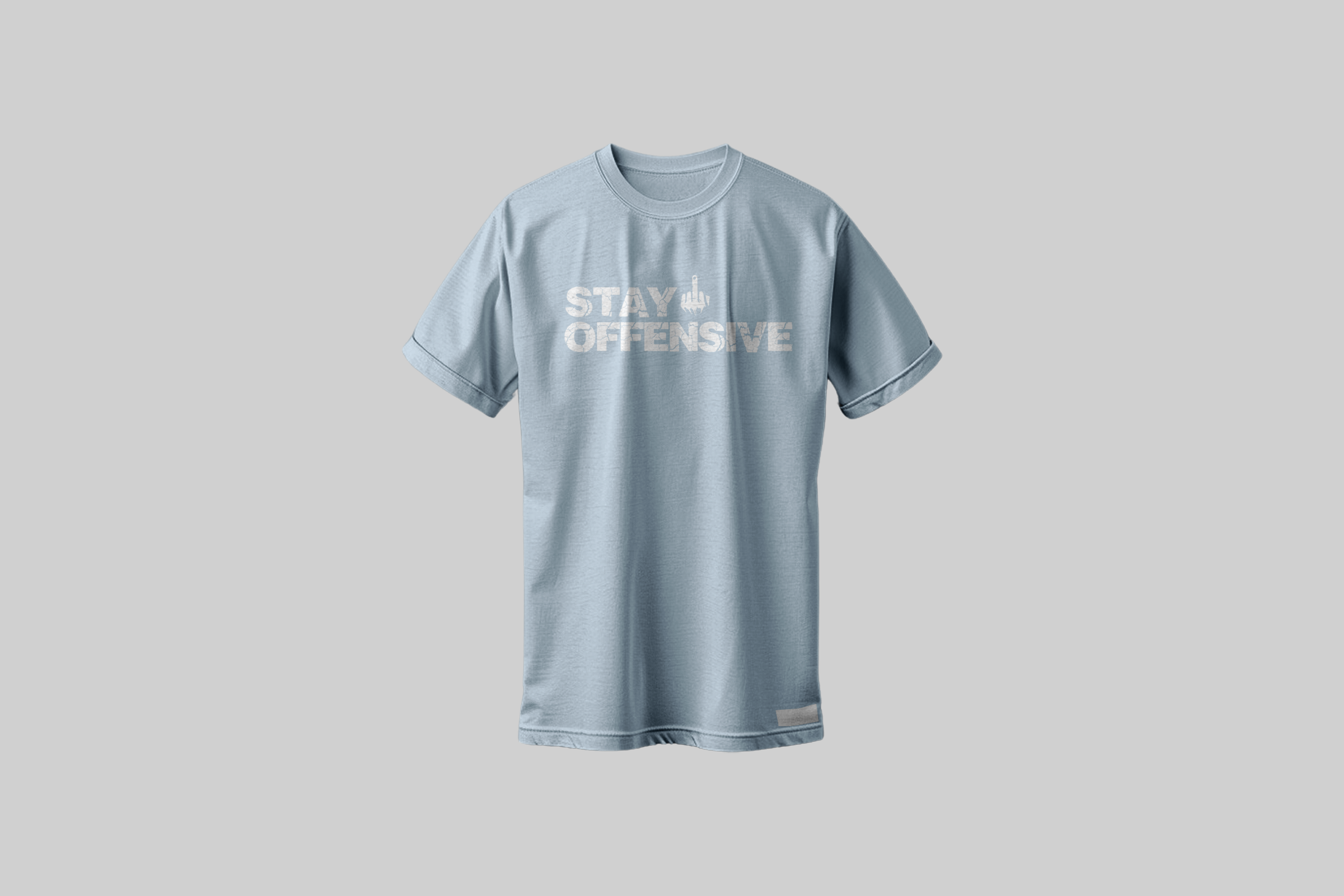 Stay Offensive Front Design